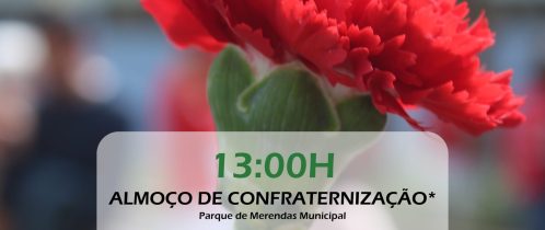 Município promove almoço-convívio para assinalar o 25 de Abril – inscrições abertas