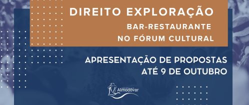 Município de Almodôvar abre procedimento para concessão do Bar-Restaurante do Fórum Cultural