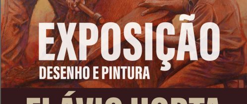 Flávio Horta – Exposição de Desenho e Pintura