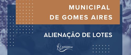 Município de Almodôvar disponibiliza quatro lotes para construção de habitação no Loteamento Municipal de Gomes Aires